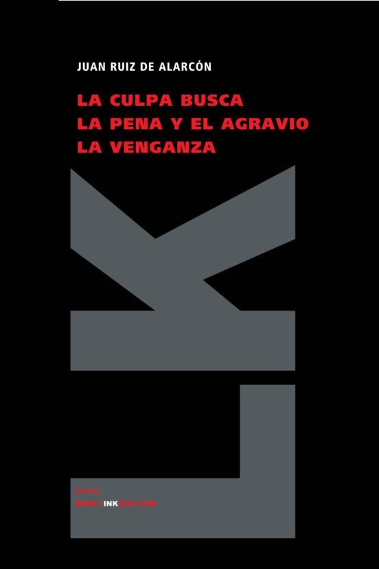 La Culpa Busca La Pena Y El Agravio La Venganza