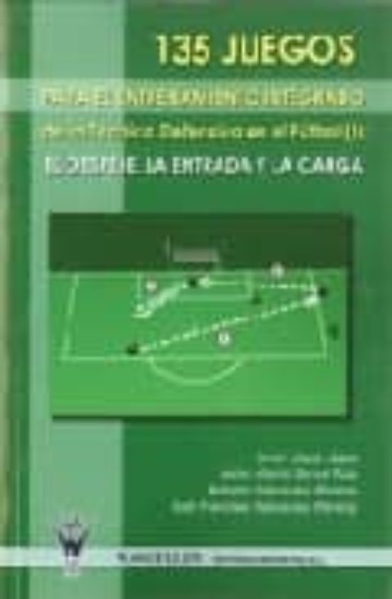 135 Juegos Para El Entrenamiento Integrado