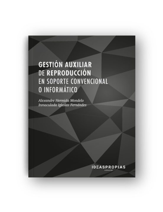 Gestion Auxiliar De Reproduccion En Soporte Convencional O Informatico