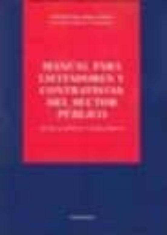 Manual Para Licitadores Y Contratistas Del Sector Publico: Incluy E Fo