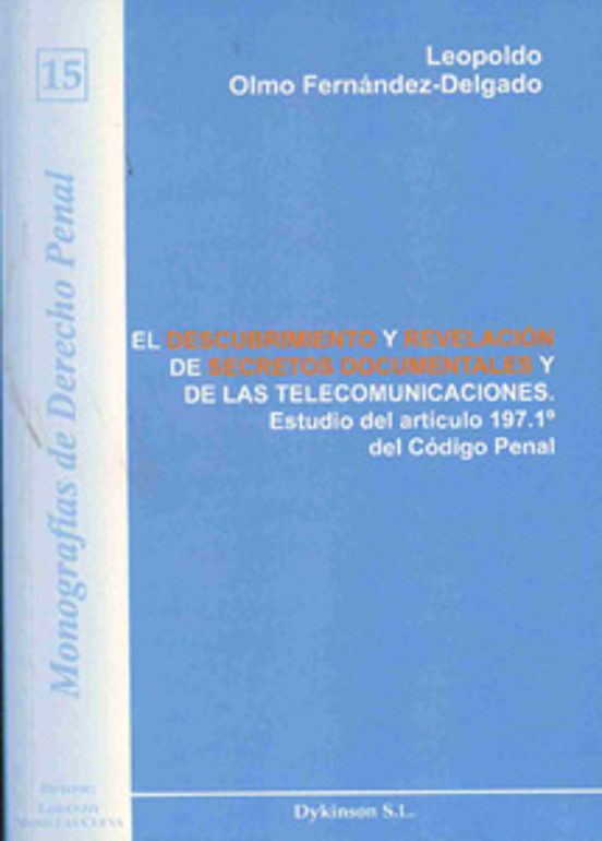 El Descubrimiento Y Revelacion De Secretos Documentales Y De Las Telec