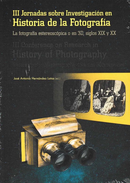 III Jornadas Sobre Investigación En Historia De La Fotografía