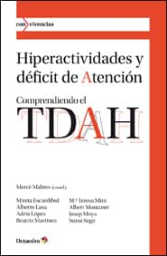 Hiperactividades Y Deficit De Atencion: Comprendiendo El Tdah