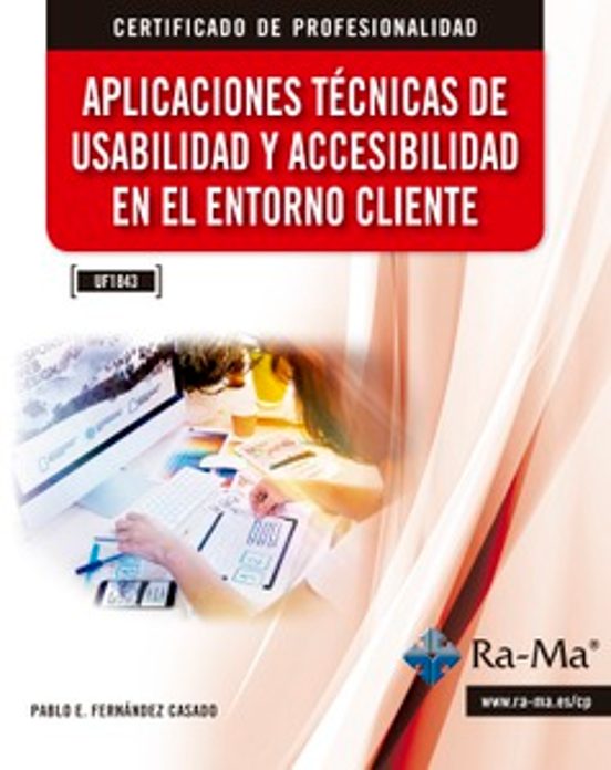 Uf1843 - Aplicaciones Técnicas De Usabilidad Y Accesibilidad En E L En