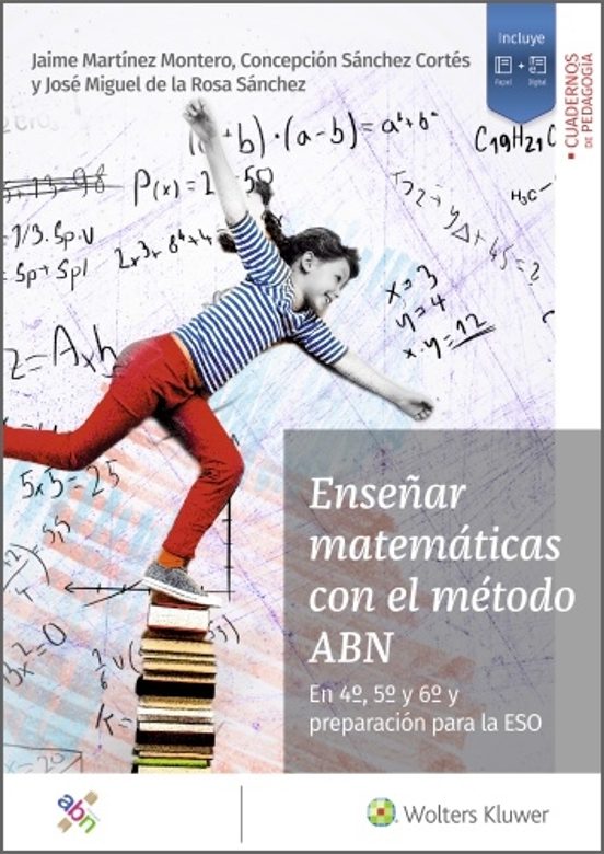 Enseñar Matematicas con el Metodo Abn: En 4º 5º y 6º y Preparacion Par