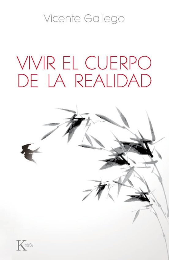 Vivir El Cuerpo De La Realidad