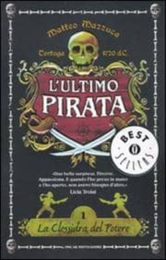 La Clessidra Del Potere. L Ultimo Pirata
