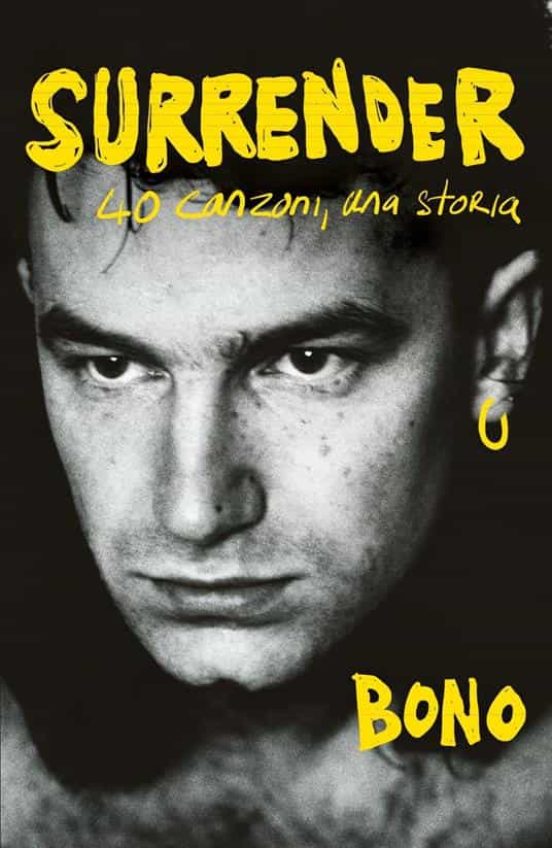 Surrender. 40 Canzoni una Storia