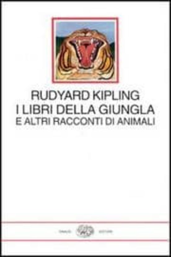I Libri Della Giungla. E Altri Racconti Di Animali