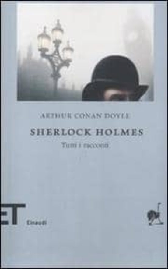 Sherlock Holmes.tutti i Racconti
