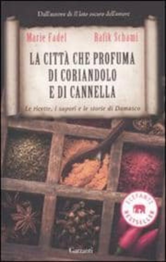 La Citta Che Profuma Di Coriandolo E Cannella