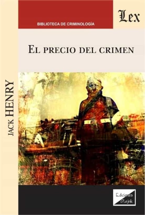 El Precio Del Crimen