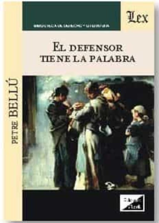 El Defensor Tiene La Palabra