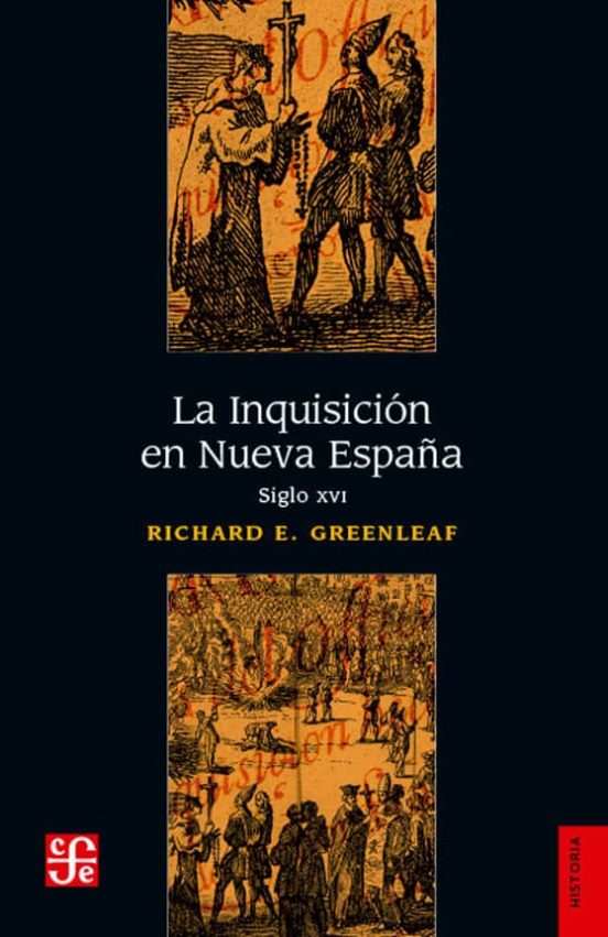 La Inquisicion En Nueva España Siglo Xvi