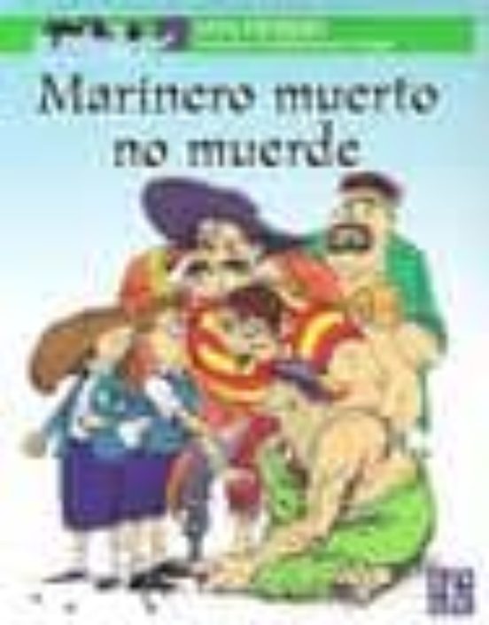 Marinero Muerto No Muerde