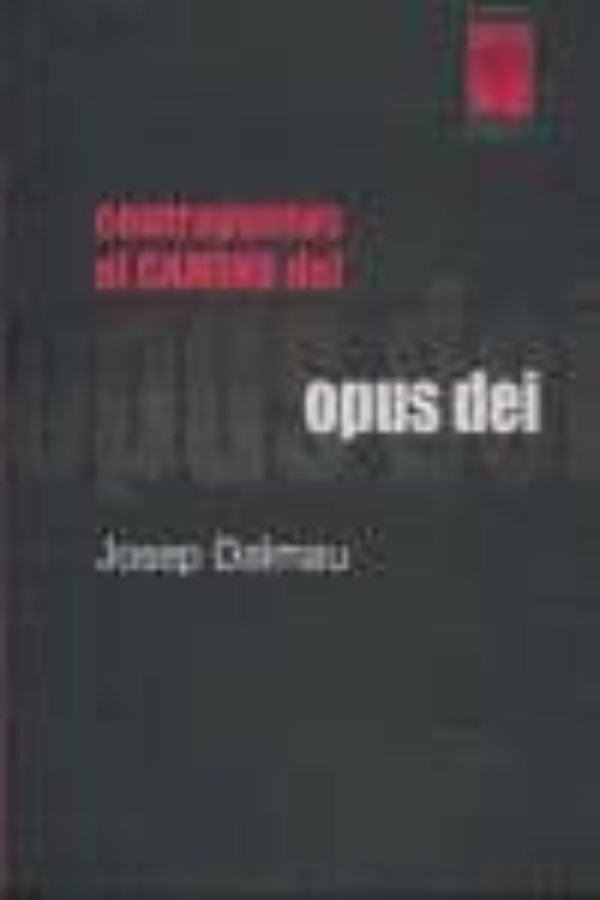 Contrapuntos Al Camino Del Opus Dei