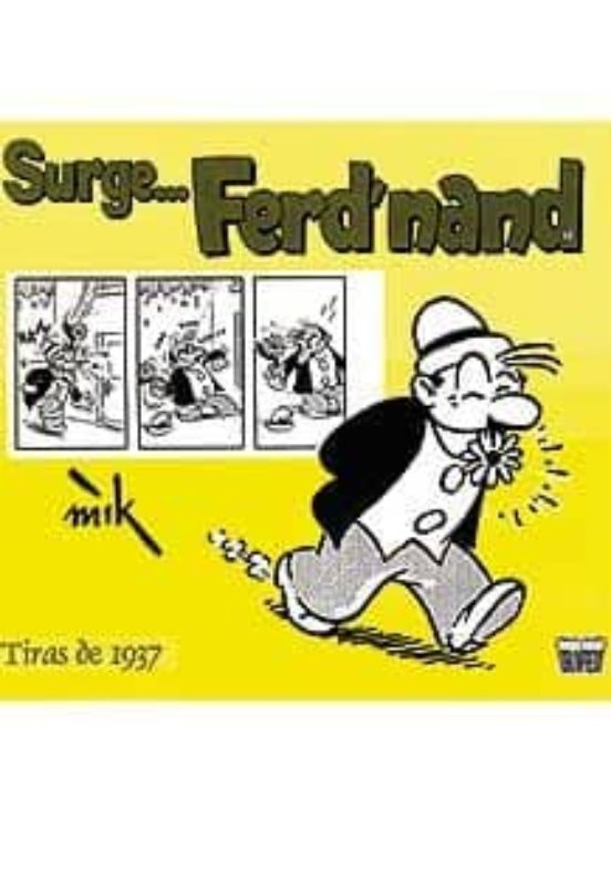 Surge...ferd Nand Nº 1:tiras De 1937