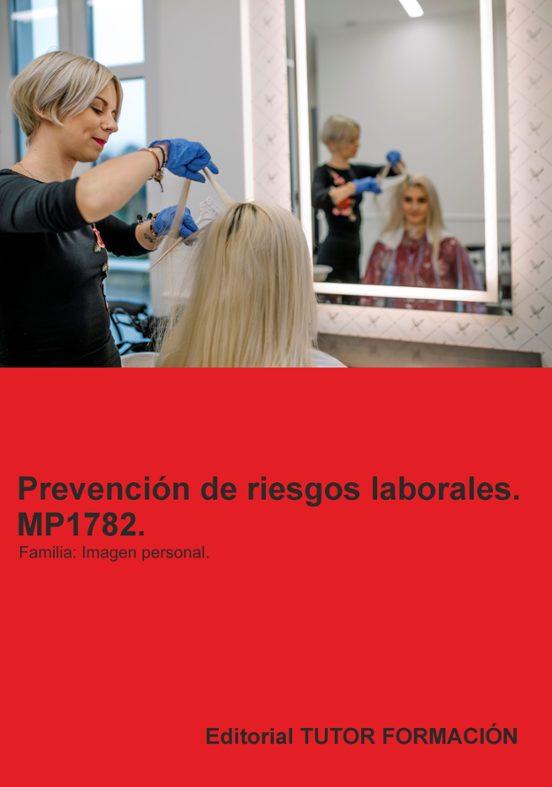 Mp1782. Prevención De Riesgos Laborales. Familia: Imagen Personal