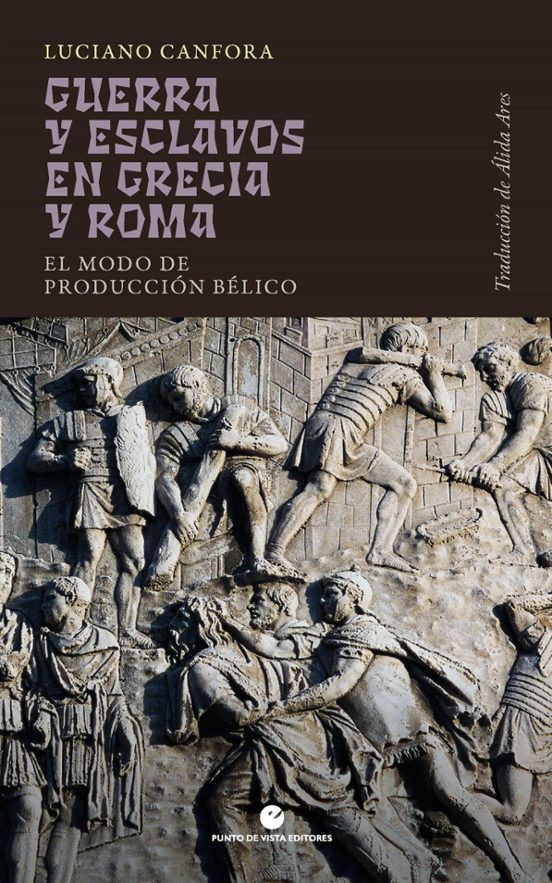 Guerra Y Esclavos En Grecia Y Roma