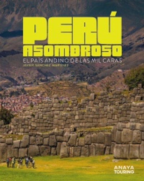 Perú Asombroso 2026