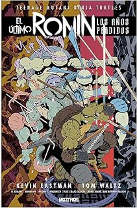 Teenage Mutant Ninja Turtles: El Último Ronin - Los Años Perdidos