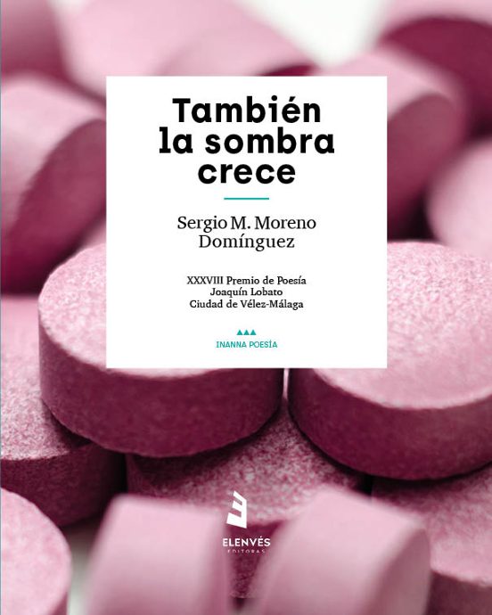 También la sombra crece