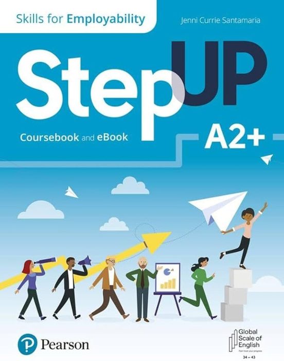 Step Up. Skills for Employability Self-Study With Print and Ebook A2+