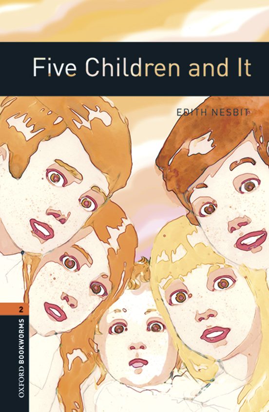 Oxford Bookworms Library 2 Five Children & It Mp3 Pack