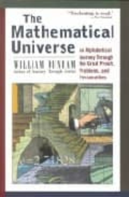 The Mathematical Universe: An Alphabetical Journey Through The Gr Eat