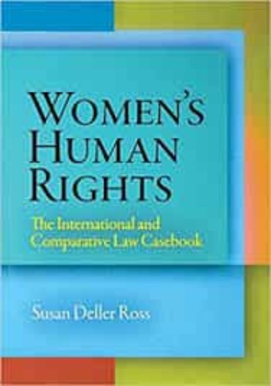 Women S Human Rights: The International And Comparative Law Casebook
