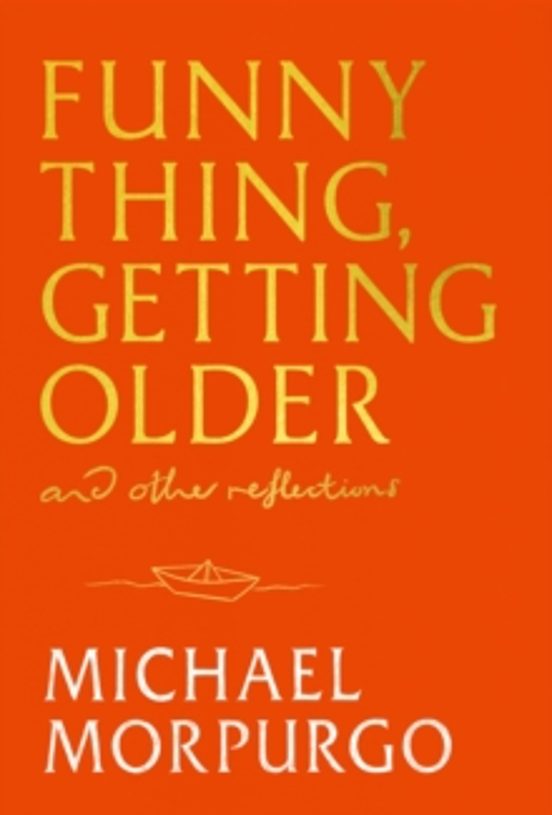 Funny Thing Getting Older: Reflections On Life Storytelling And Wonder
