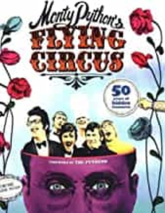 Monty Python S Flying Circus: 50 Years Of Hidden Treasures