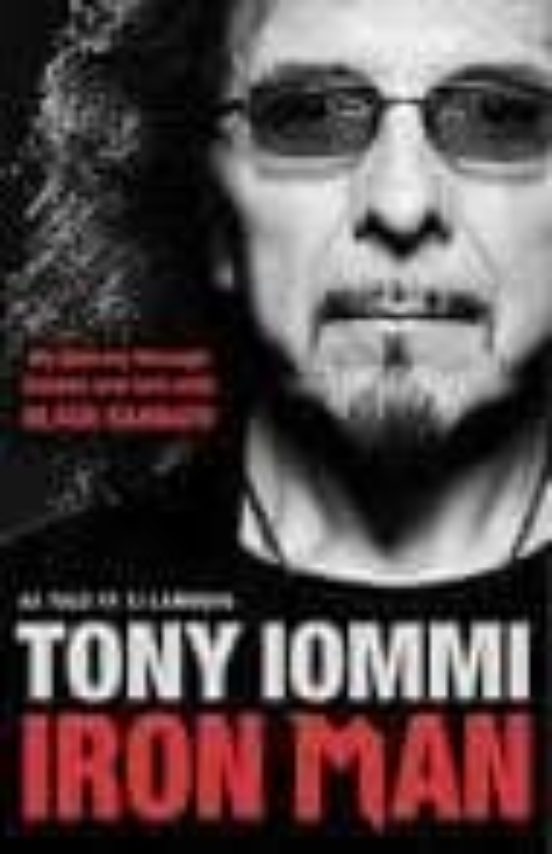 Iron Man: My Journey Through Heaven And Hell With Black Sabbath