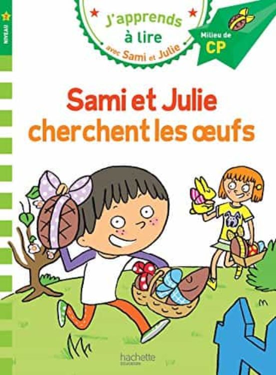 Sami Et Julie Cp Niveau 2 Sami Et Julie Cherchent Les Oeufs