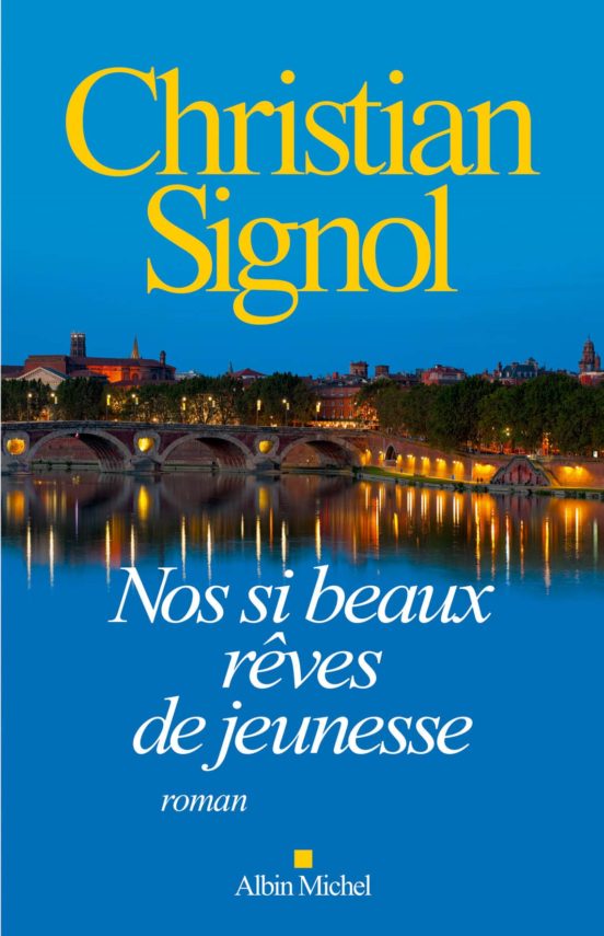 Nos Si Beaux Reves de Jeunesse