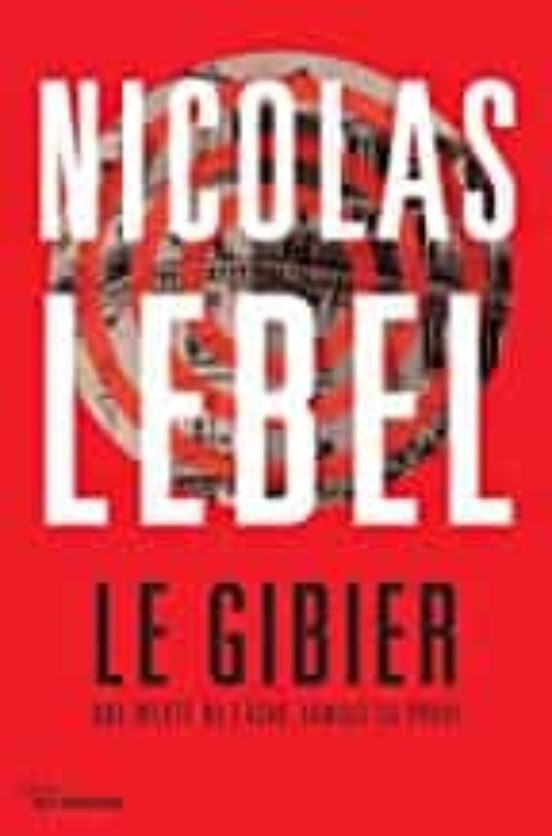 Le Gibier: Une Meute Ne Lâche Jamais Sa Proie