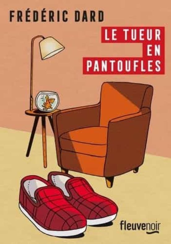 Le Tueur En Pantoufles