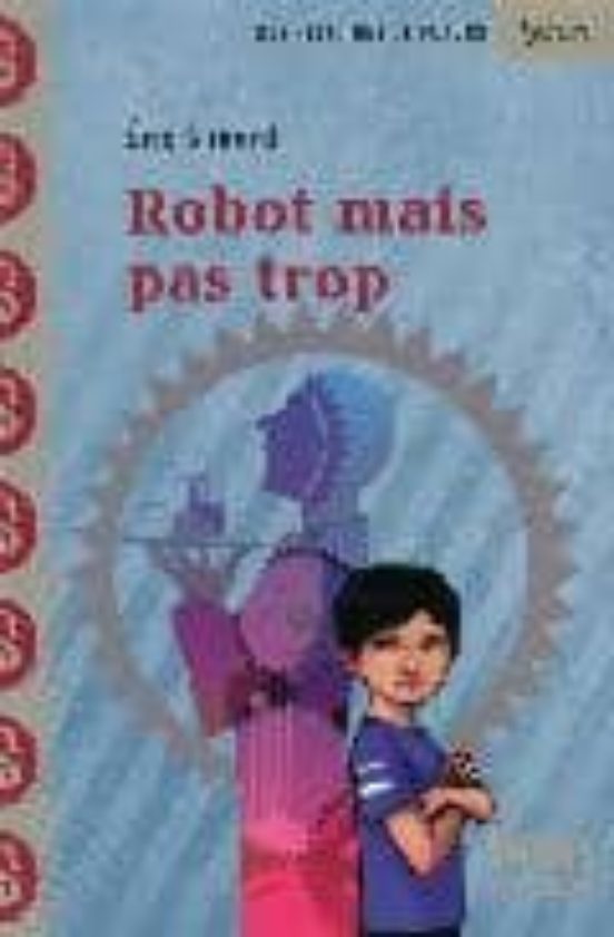 Robot Mais Pas Trop