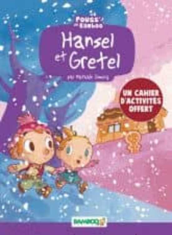Hansel Et Gretel