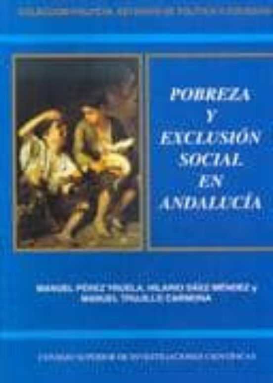 Pobreza Y Exclusion Social En Andalucia