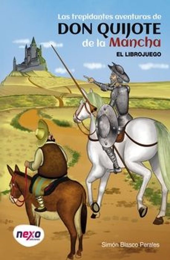 Las Trepidantes Aventuras de Don Quijote de la Mancha