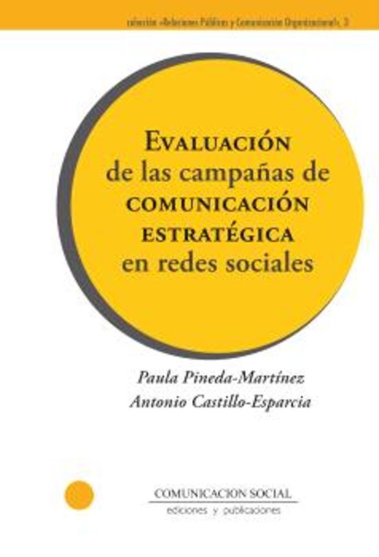 Evaluación De Las Campañas De Comunicación Estrategica En Redes S Ocia