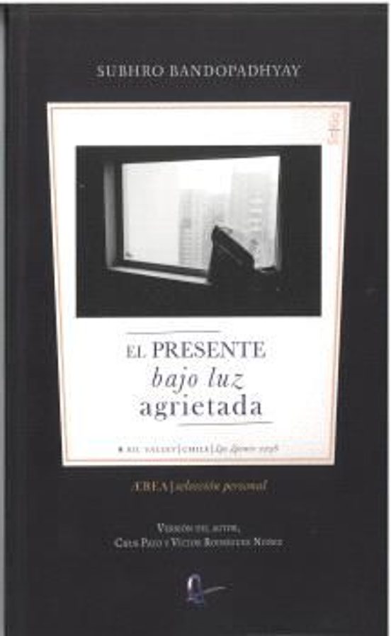 El Presente Bajo Luz Agrietada