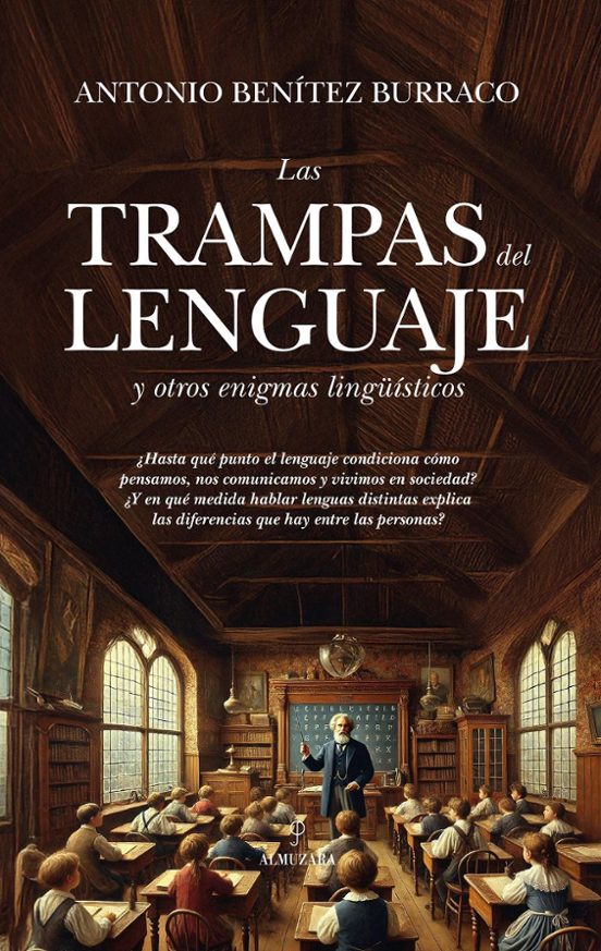 Las Trampas Del Lenguaje Y Otros Enigmas Lingüísticos