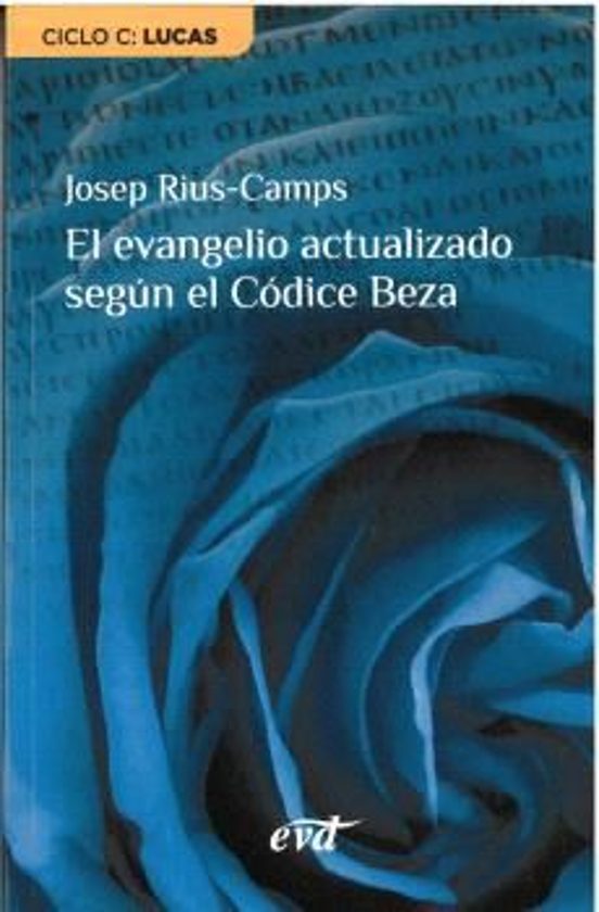 El evangelio actualizado según el Códice Beza