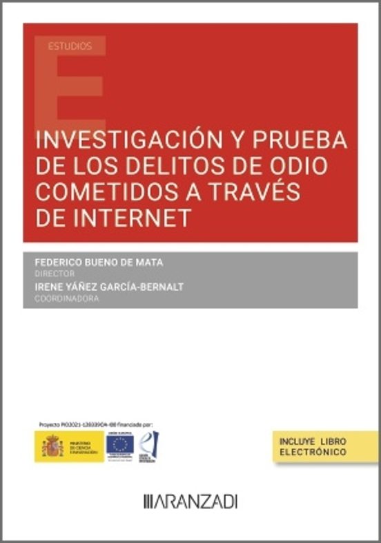 Investigación Y Prueba De Los Delitos De Odio Cometidos A Través De Internet