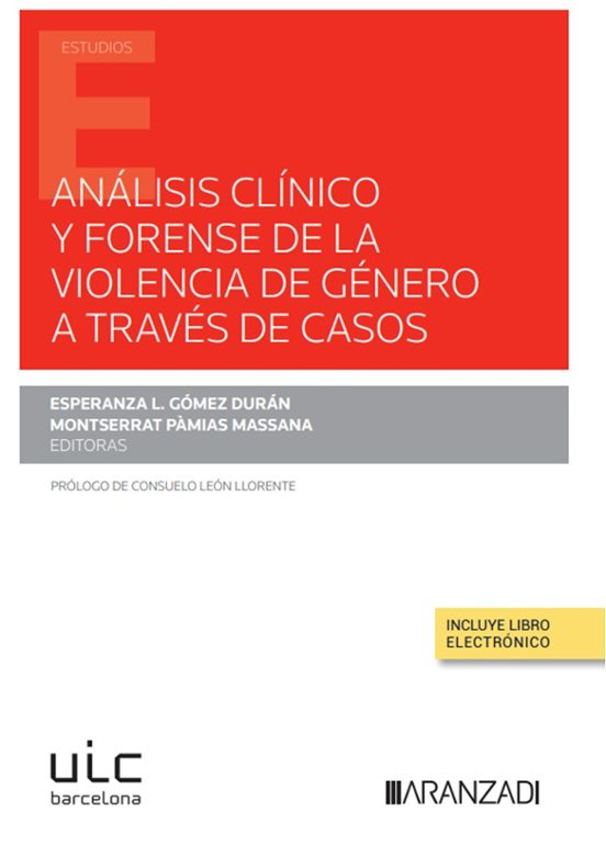 Análisis Clínico Y Forense De La Violencia De Género A Través De Casos