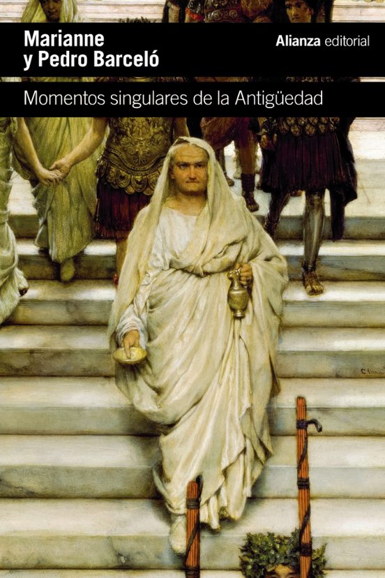 Momentos Singulares De La Antigüedad