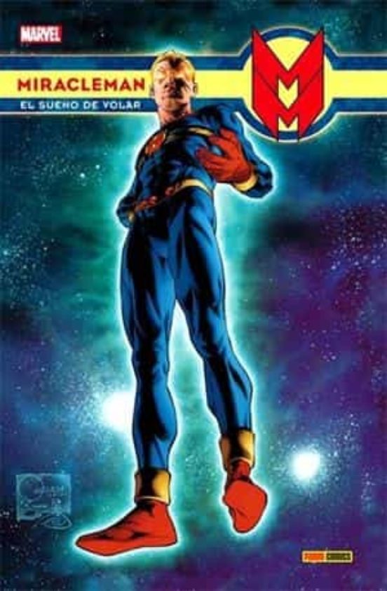 Miracleman 1 El Sueño De Volar