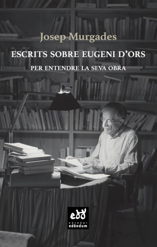 Escrits Sobre Eugeni D'Ors